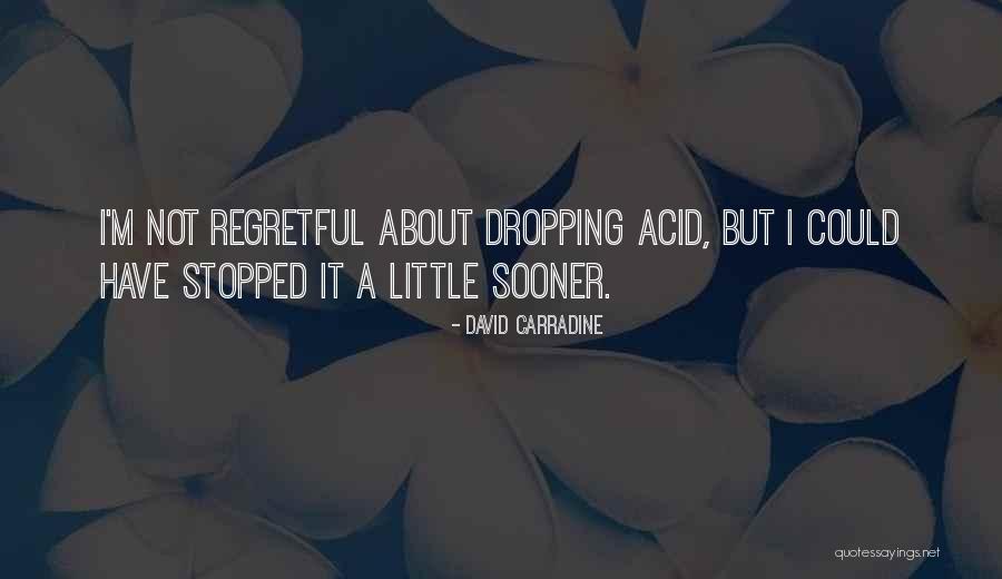Gennarellis Flower Quotes By David Carradine Gennarellis Flower Quotes By David Carradine