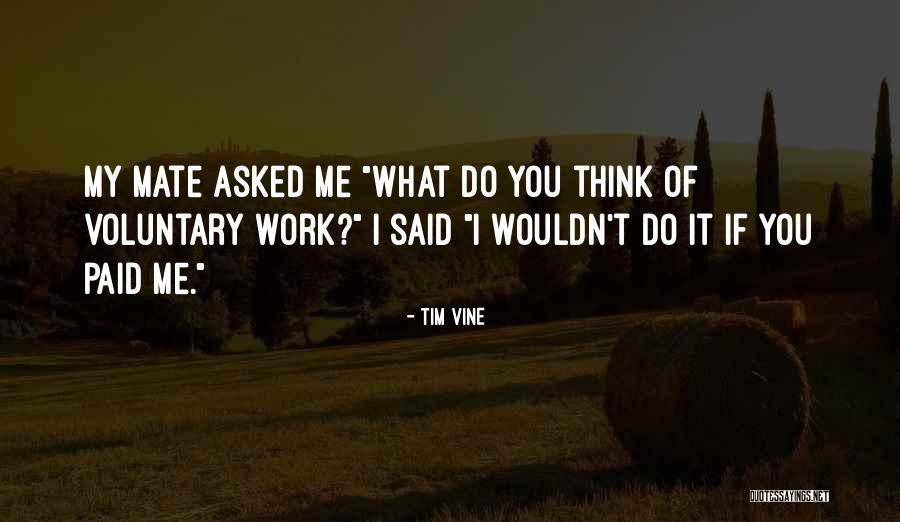 Gennario Sibbio Quotes By Tim Vine Gennario Sibbio Quotes By Tim Vine