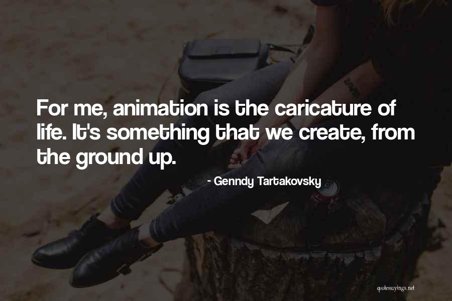 Genndy Tartakovsky Quotes 283063