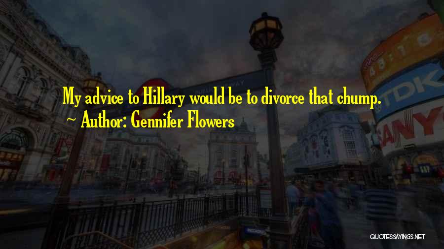 Gennifer Flowers Quotes 1867706