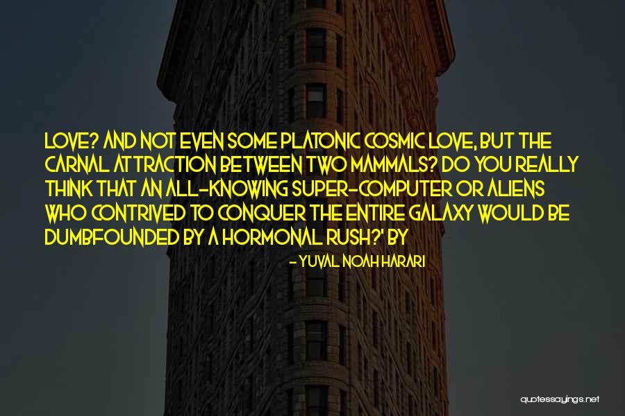 Genoba Quotes By Yuval Noah Harari