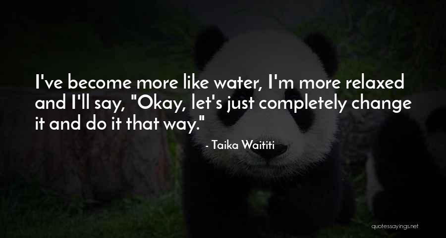 Genocidal Runescape Quotes By Taika Waititi Genocidal Runescape Quotes By Taika Waititi