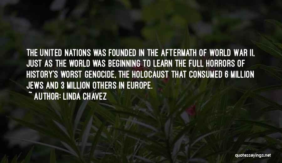 Genocide In The Holocaust Quotes By Linda Chavez