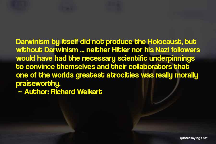 Genocide In The Holocaust Quotes By Richard Weikart
