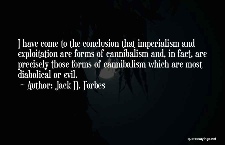 Genocide Quotes By Jack D. Forbes