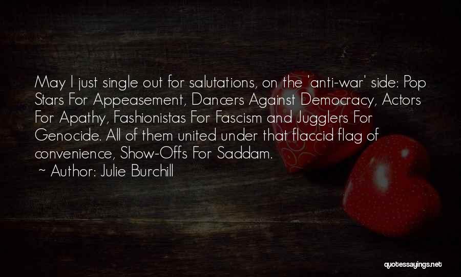 Genocide Quotes By Julie Burchill