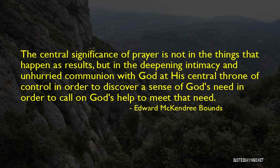 Genomenext Quotes By Edward McKendree Bounds Genomenext Quotes By Edward McKendree Bounds
