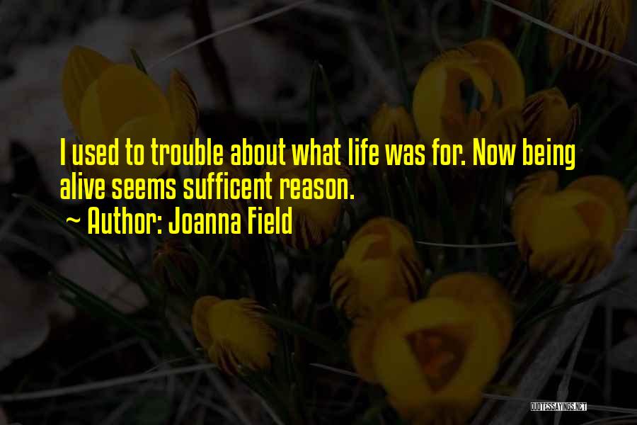 Genommen Quotes By Joanna Field