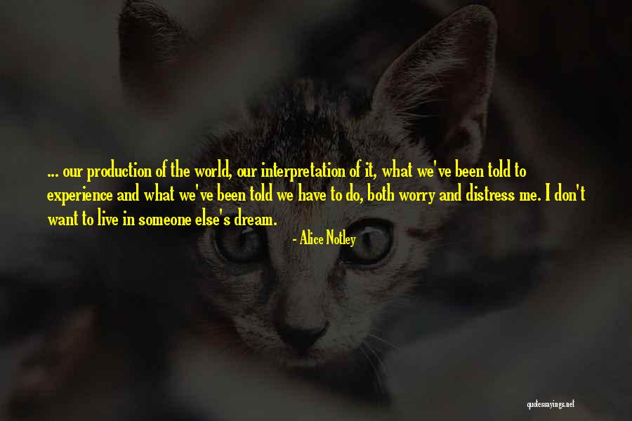 Genoten Betekenis Quotes By Alice Notley Genoten Betekenis Quotes By Alice Notley