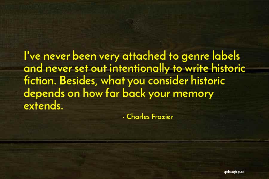 Genre Fiction Quotes By Charles Frazier Genre Fiction Quotes By Charles Frazier
