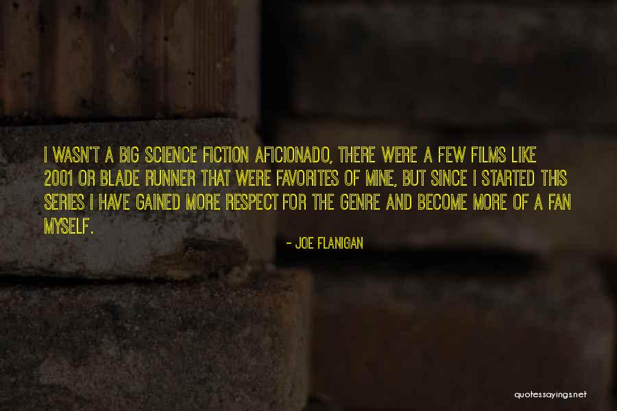 Genre Fiction Quotes By Joe Flanigan Genre Fiction Quotes By Joe Flanigan