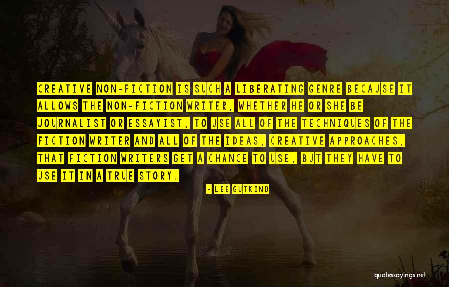 Genre Fiction Quotes By Lee Gutkind Genre Fiction Quotes By Lee Gutkind