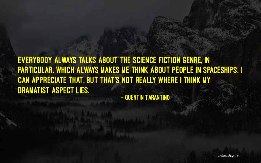 Genre Fiction Quotes By Quentin Tarantino Genre Fiction Quotes By Quentin Tarantino