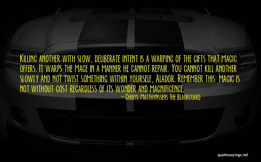 Genre Theories Quotes By Cheryl Matthynssens The Blackguard Genre Theories Quotes By Cheryl Matthynssens The Blackguard