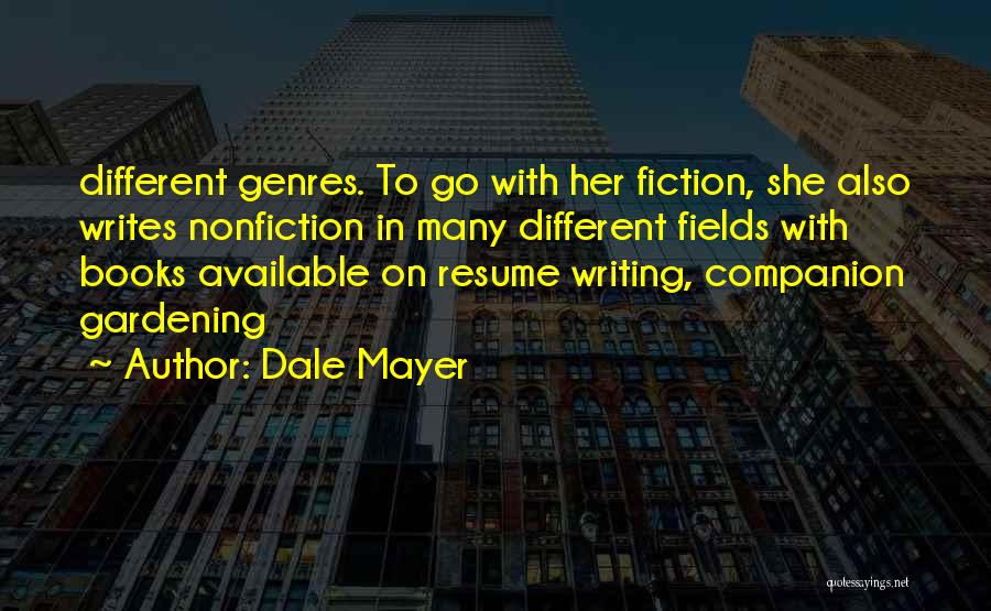 Genres Of Books Quotes By Dale Mayer