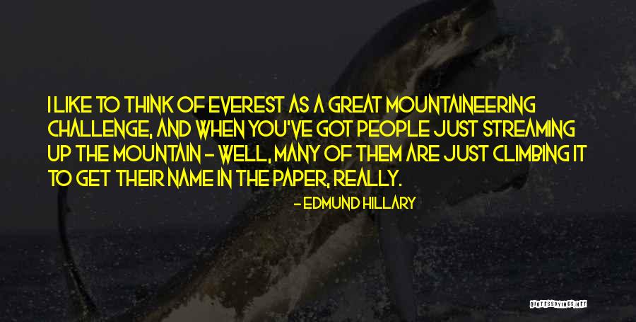 Genrrichito Quotes By Edmund Hillary Genrrichito Quotes By Edmund Hillary