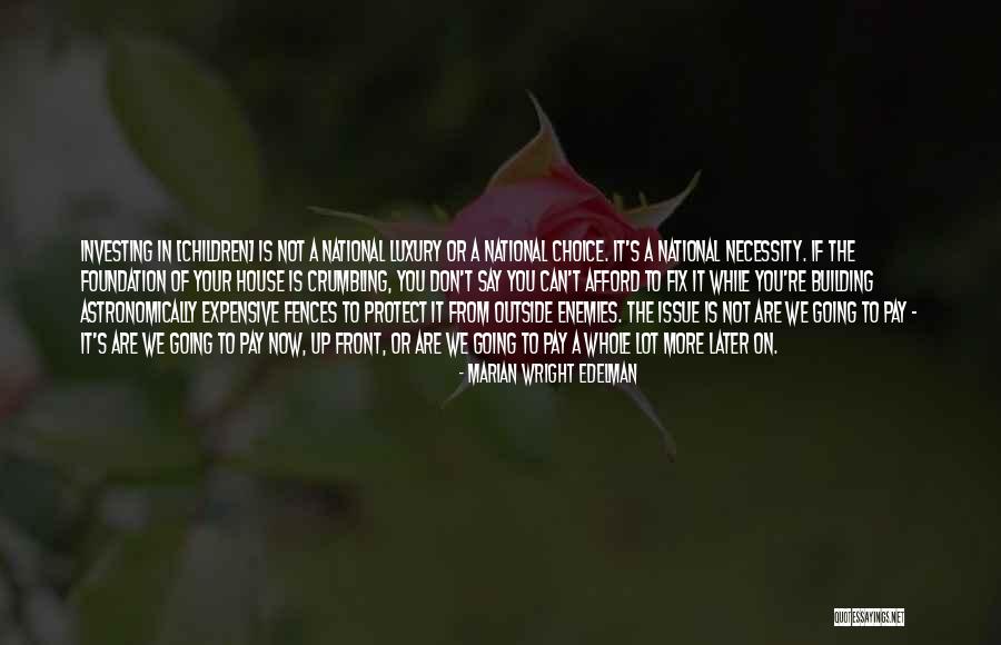 Genryu Quotes By Marian Wright Edelman Genryu Quotes By Marian Wright Edelman