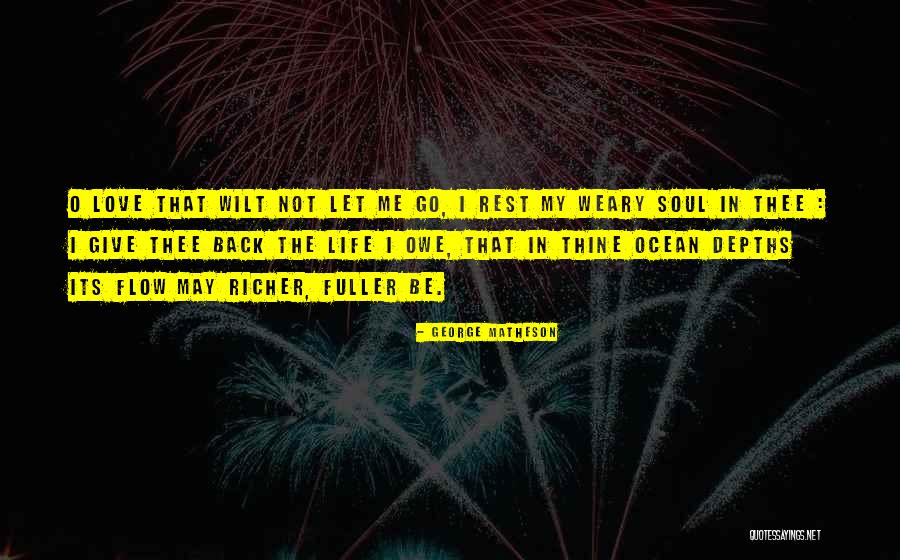 Genske Mulder Quotes By George Matheson Genske Mulder Quotes By George Matheson
