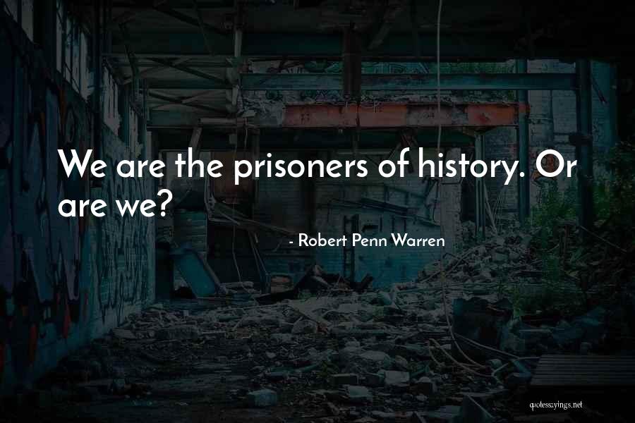 Genson Plumbing Quotes By Robert Penn Warren