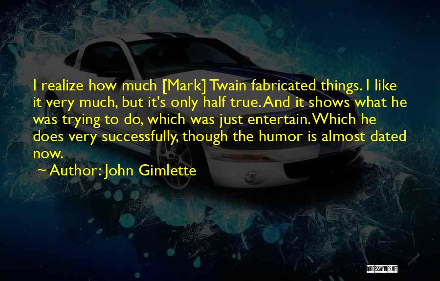 Gente Mal Agradecida Quotes By John Gimlette