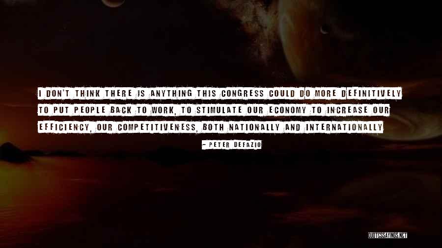 Gentelins Quotes By Peter DeFazio Gentelins Quotes By Peter DeFazio