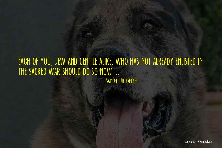 Gentile Quotes By Samuel Untermyer Gentile Quotes By Samuel Untermyer