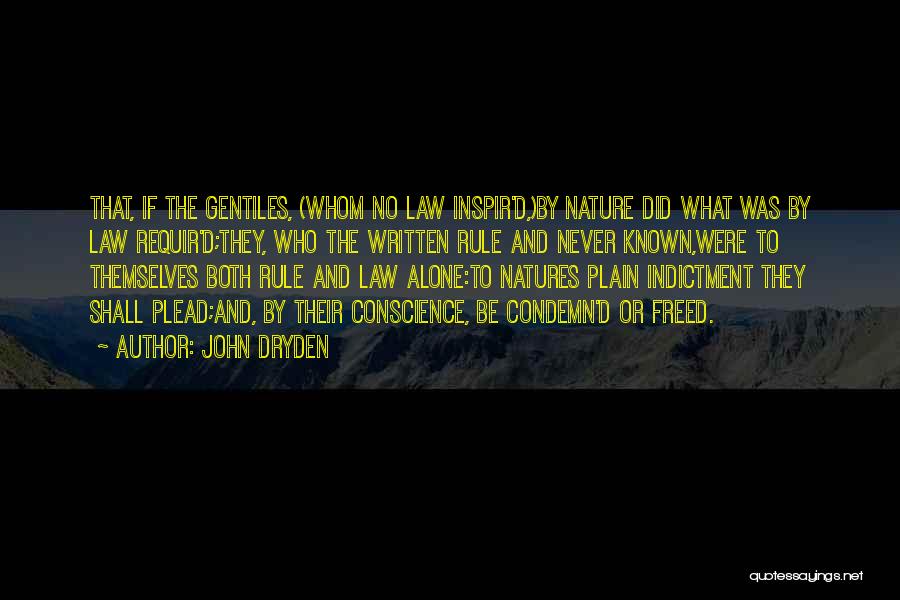 Gentiles Quotes By John Dryden