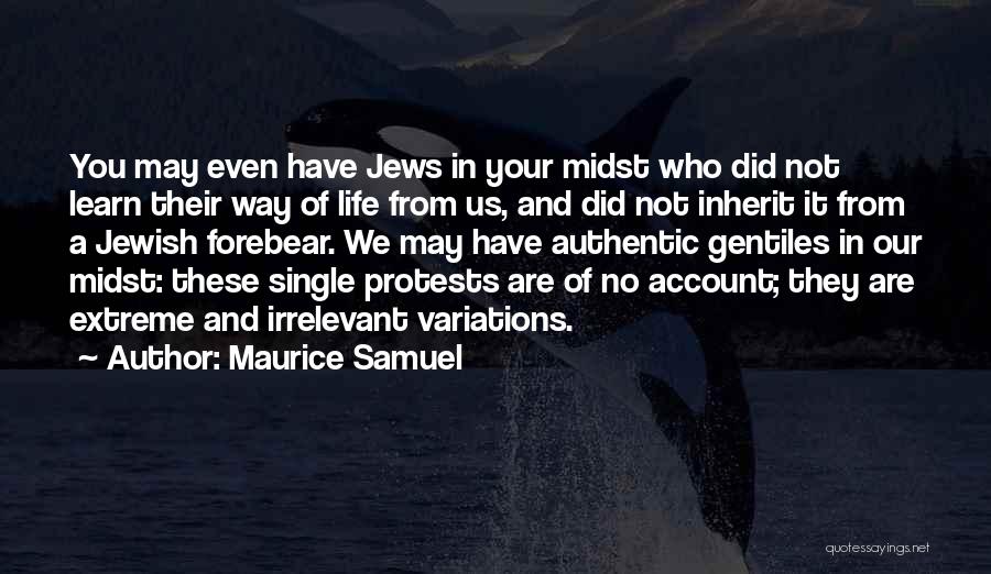 Gentiles Quotes By Maurice Samuel