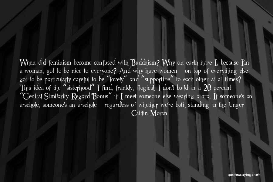 Gentilezza Quotes By Caitlin Moran Gentilezza Quotes By Caitlin Moran