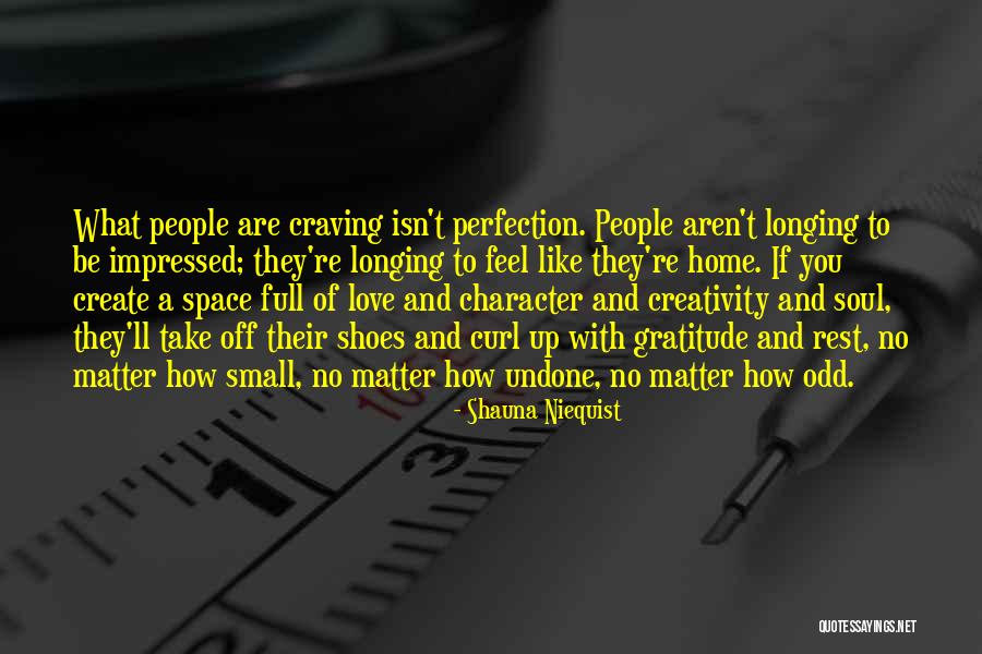 Gentilezza Quotes By Shauna Niequist Gentilezza Quotes By Shauna Niequist