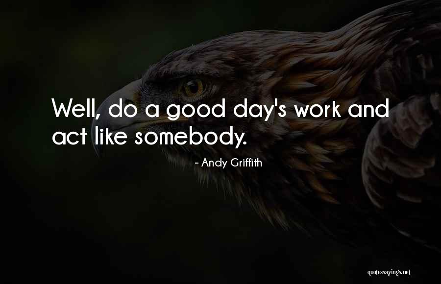 Gentility Dacula Quotes By Andy Griffith Gentility Dacula Quotes By Andy Griffith