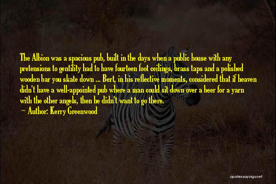 Gentility Quotes By Kerry Greenwood