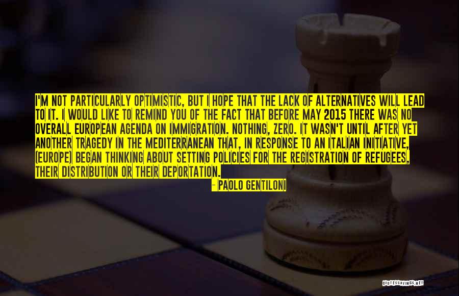 Gentiloni Paolo Quotes By Paolo Gentiloni Gentiloni Paolo Quotes By Paolo Gentiloni