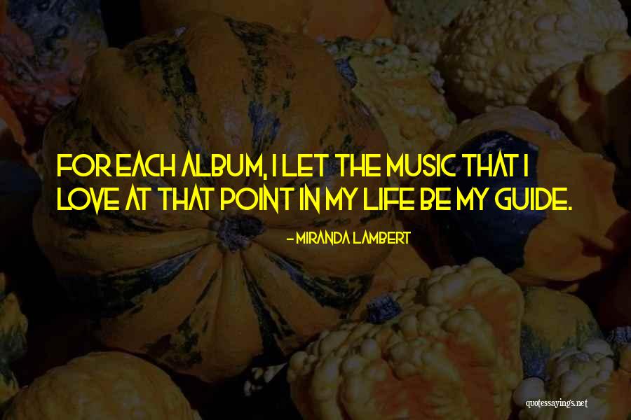 Gentiment En Quotes By Miranda Lambert Gentiment En Quotes By Miranda Lambert