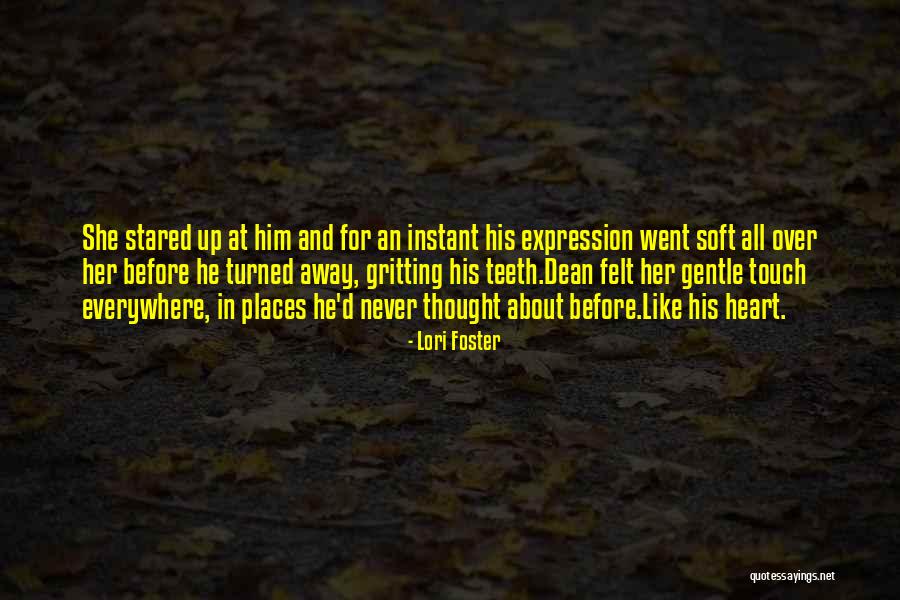 Gentle Expression Quotes By Lori Foster Gentle Expression Quotes By Lori Foster