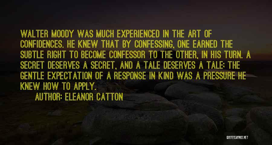 Gentle Kind Quotes By Eleanor Catton