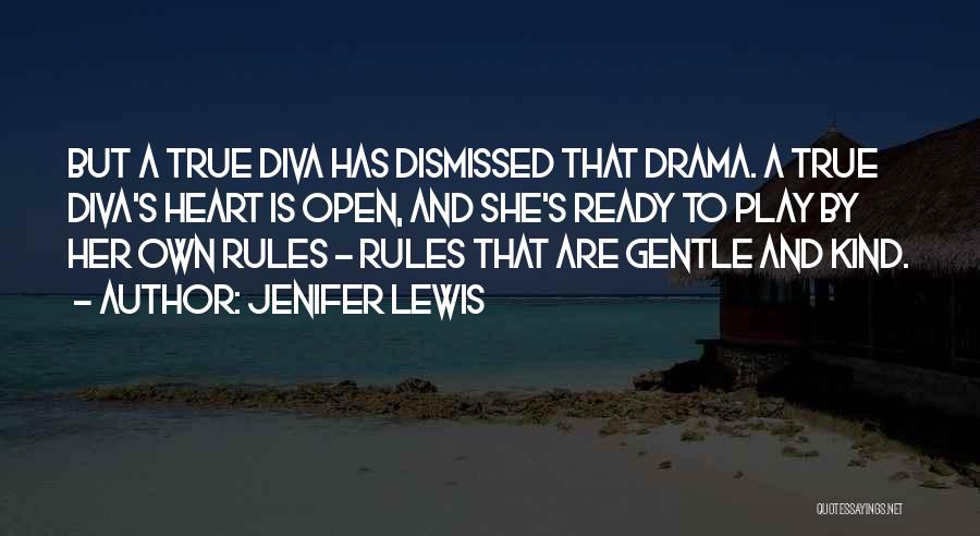 Gentle Kind Quotes By Jenifer Lewis