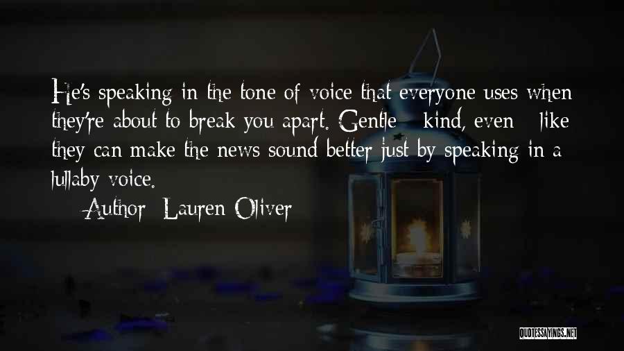 Gentle Kind Quotes By Lauren Oliver