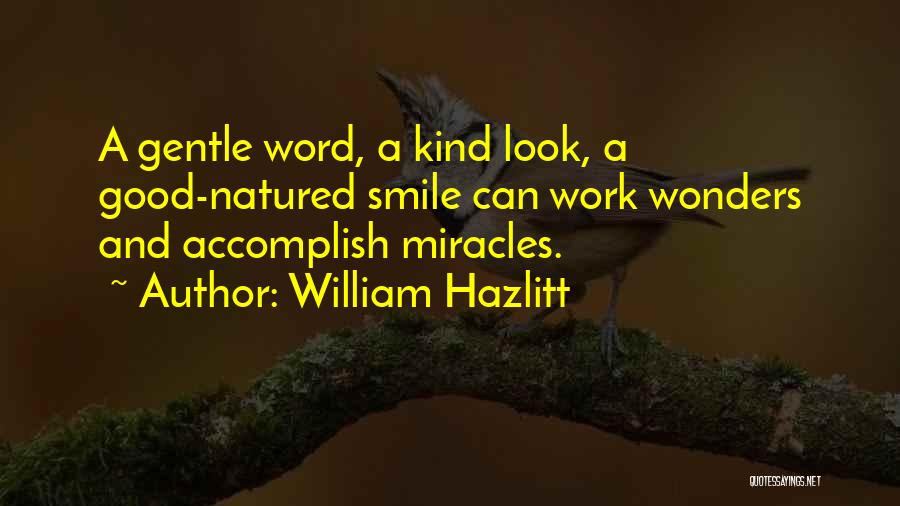 Gentle Kind Quotes By William Hazlitt