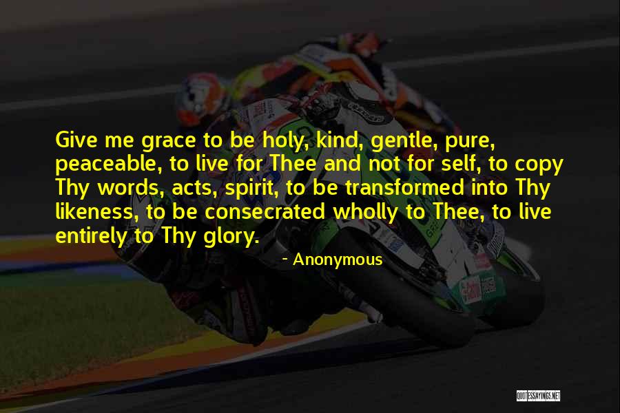 Gentle Spirit Quotes By Anonymous Gentle Spirit Quotes By Anonymous