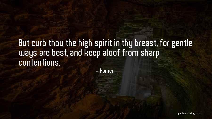 Gentle Spirit Quotes By Homer Gentle Spirit Quotes By Homer