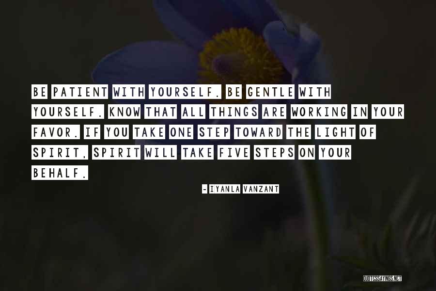 Gentle Spirit Quotes By Iyanla Vanzant Gentle Spirit Quotes By Iyanla Vanzant