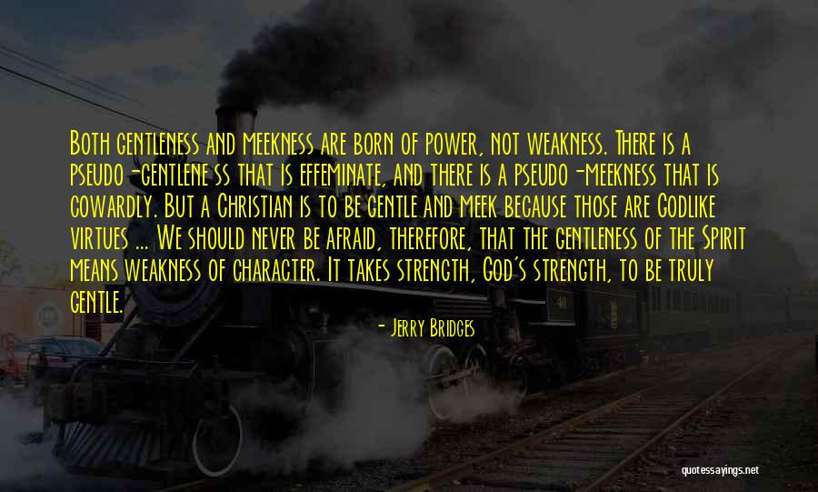 Gentle Spirit Quotes By Jerry Bridges Gentle Spirit Quotes By Jerry Bridges