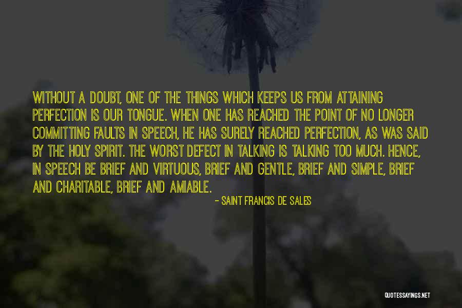 Gentle Spirit Quotes By Saint Francis De Sales Gentle Spirit Quotes By Saint Francis De Sales