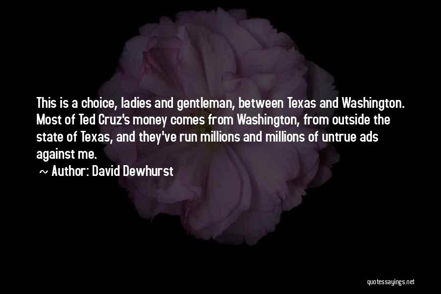 Gentleman And Ladies Quotes By David Dewhurst