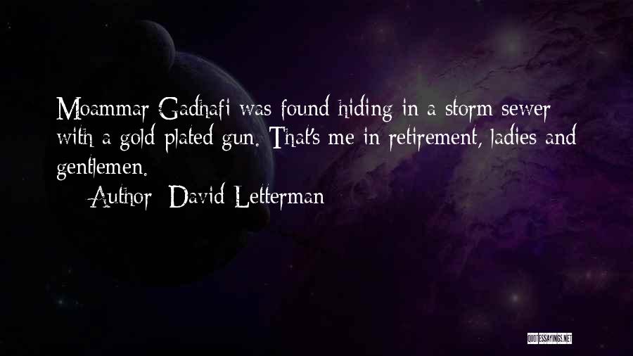 Gentleman And Ladies Quotes By David Letterman