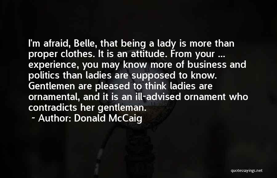 Gentleman And Ladies Quotes By Donald McCaig