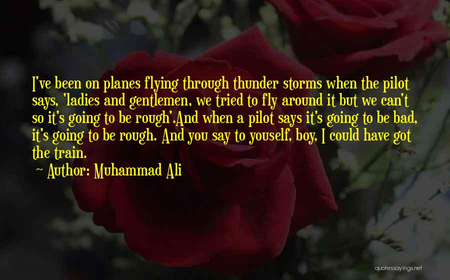 Gentleman And Ladies Quotes By Muhammad Ali