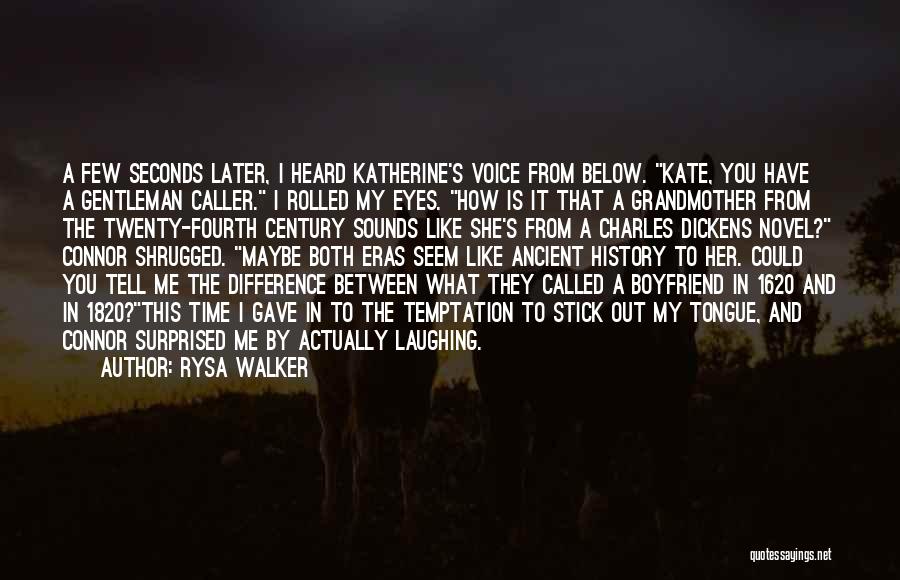 Gentleman Caller Quotes By Rysa Walker