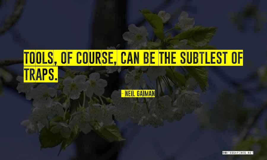 Gentleman Essentials Quotes By Neil Gaiman